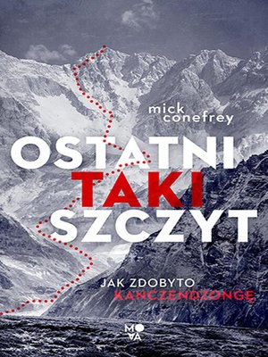cover image of Ostatni taki szczyt. Jak zdobyto Kanczendzongę